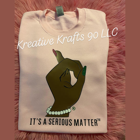 Serious Matter Pinky Sweatshirt